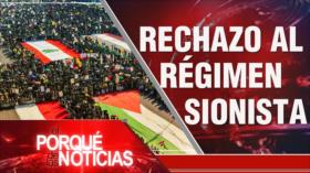 Rechazo al Régimen Sionista| El Porqué de las Noticias