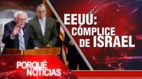 EEUU: cómplice de Israel | El Porqué de las Noticias