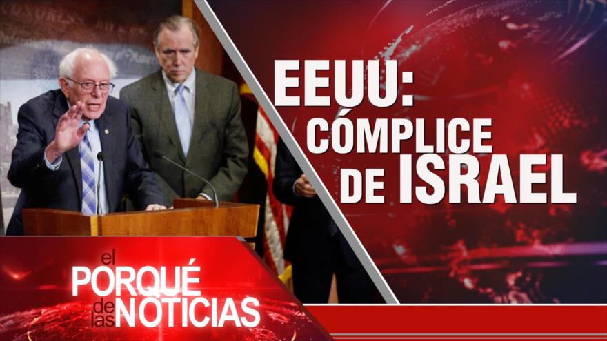 EEUU: cómplice de Israel | El Porqué de las Noticias