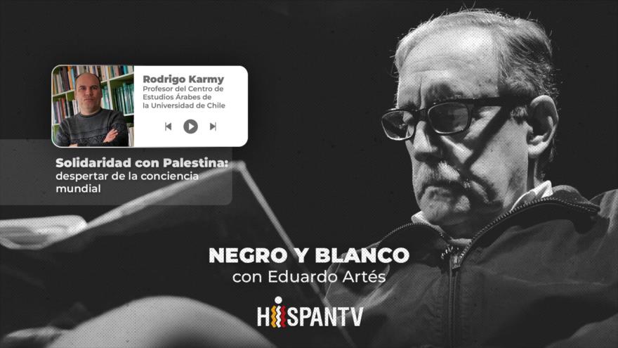 Solidaridad con Palestina: despertar de la conciencia mundial | Negro y blanco con Eduardo Artés