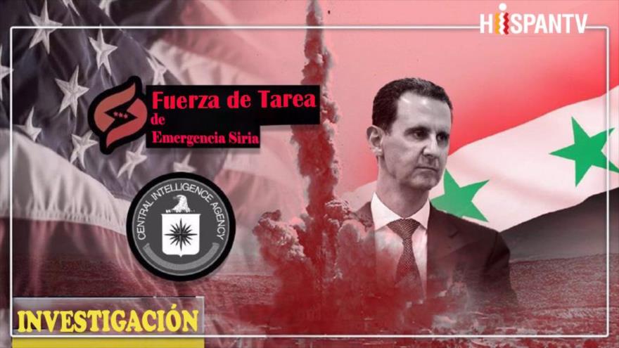 Fuerza de Tarea financiada por CIA lidera complot de EEUU de ‘cambio de régimen’ en Siria | HISPANTV