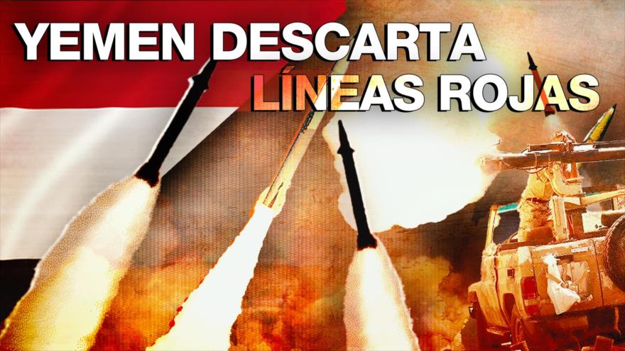 Advertencia de Yemen: no hay líneas rojas para atacar al enemigo | Detrás de la Razón