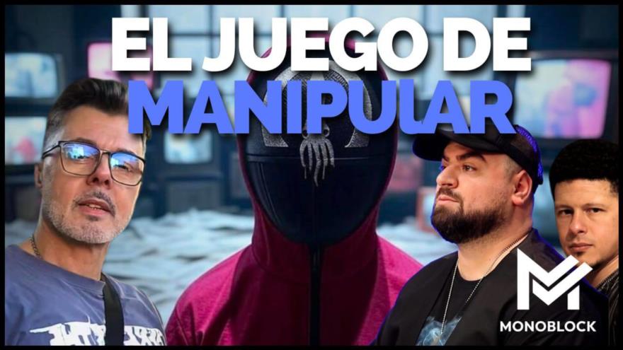 El juego de manipular | Monoblock