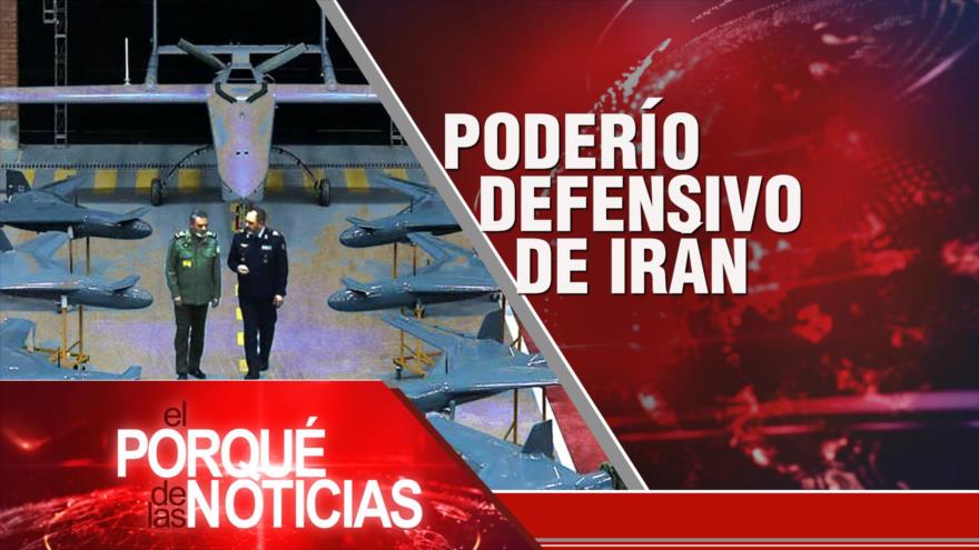 Poderío Defensivo de Irán | El Porqué de las Noticias