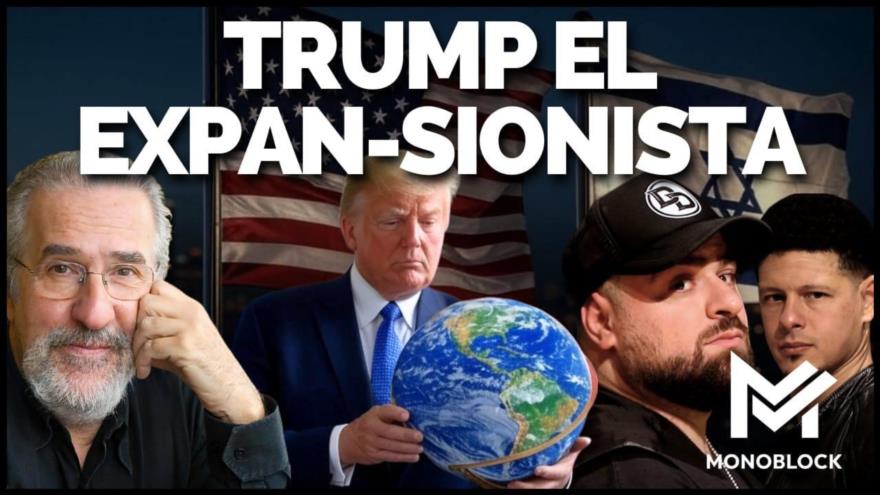 Trump, el expan-sionista | Monoblock