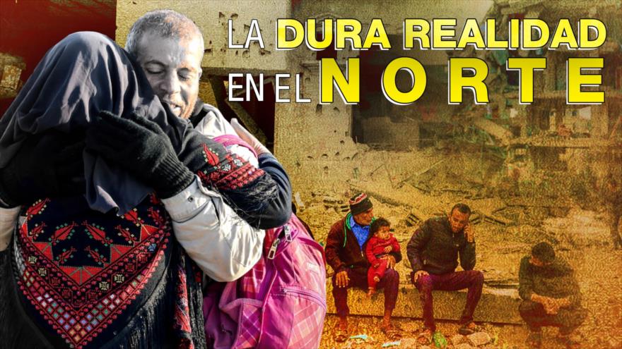 La dura realidad en el norte de Gaza y la tragedia que vendrá para Cisjordania ocupada | Detrás de la Razón