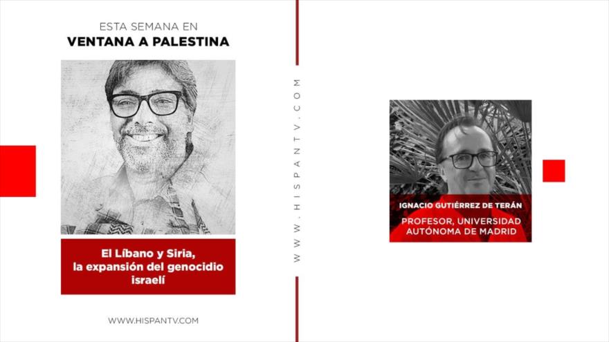 El Líbano y Siria, la expansión del genocidio israelí | Ventana a Palestina