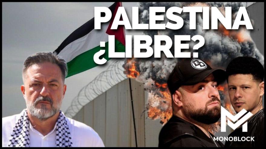 Palestina ¿Libre? | Monoblock