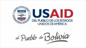 USAID quiso sepultar al gobierno de los movimientos sociales en Bolivia