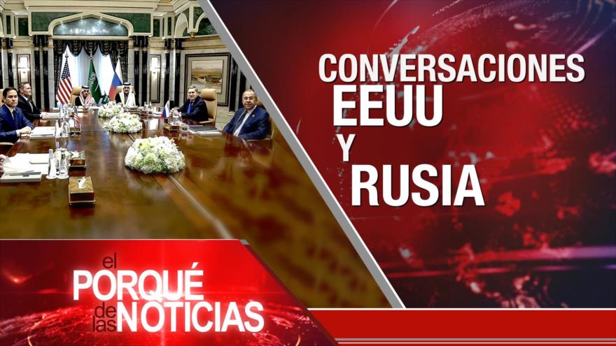 Conversaciones EEUU y Rusia | El Porqué de las Noticias