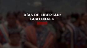 Días de libertad: Guatemala