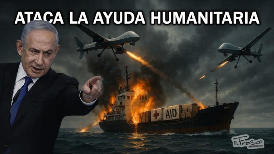 Israel hambrea Gaza y ataca ayuda humanitaria | El Frasco, medios sin cura