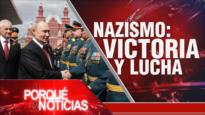 Nazismo: Victoria y Lucha | El Porqué de las Noticias