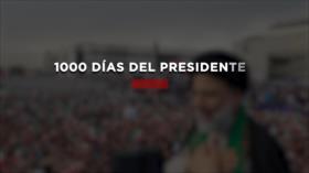 1000 días del presidente