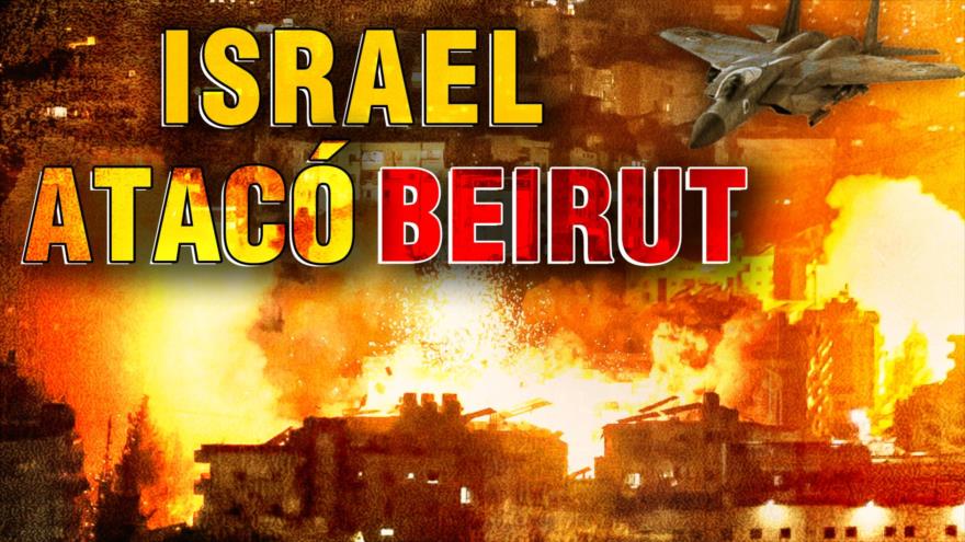 Israel bombardeó zonas residenciales de Beirut | Detrás de la Razón