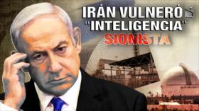 Irán vulneró la inteligencia sionista | Detrás de la Razón