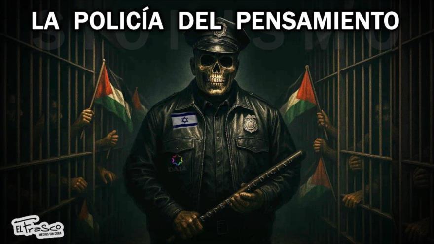 El sionismo activa su policía del pensamiento | El Frasco, medios sin cura