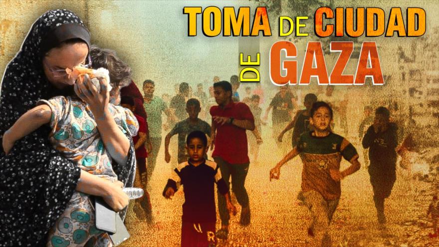 Israel: toma de Ciudad de Gaza y partición de Cisjordania | Detrás de la Razón