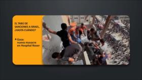 El tabú de sanciones a Israel, ¿hasta cuándo? | PoliMedios