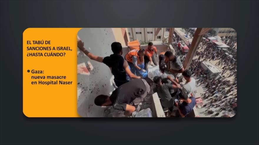 El tabú de sanciones a Israel, ¿hasta cuándo? | PoliMedios
