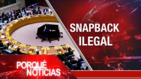 Snapback ilegal | El Porqué de las Noticias