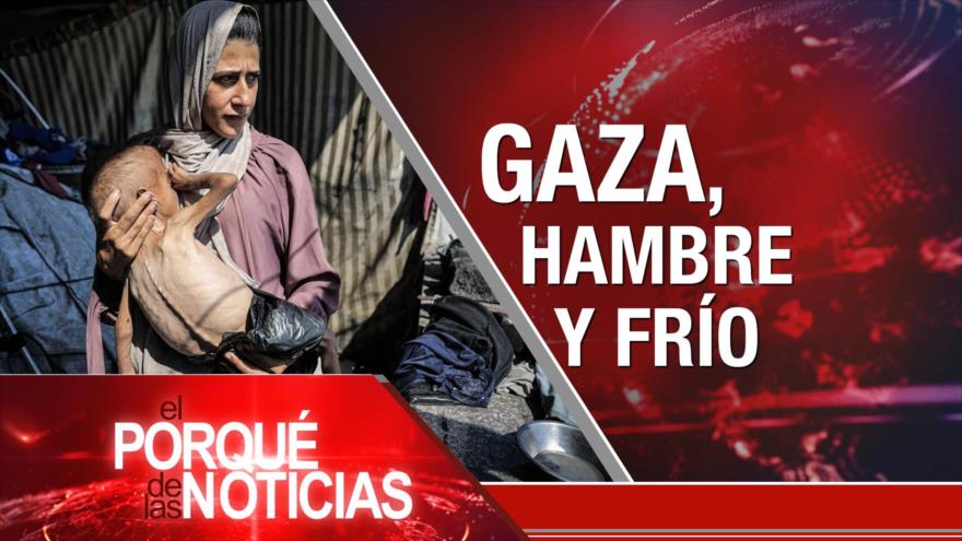 Gaza hambre y frío | El Porqué de las Noticias