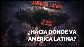¿Hacia dónde va América Latina? | Monoblock