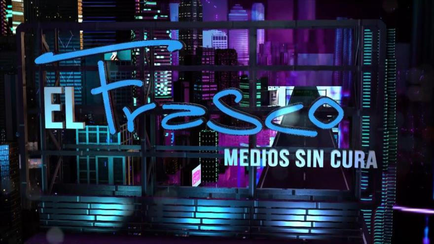 Por la plata baila (y calla) Trump| El Frasco, medios sin cura