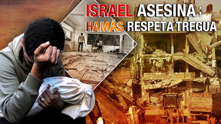 Israel sigue asesinando; HAMAS respeta la tregua | Detrás de la Razón