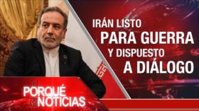 Irán listo parar guerra y dispuesto a diálogo | El Porqué de las Noticias