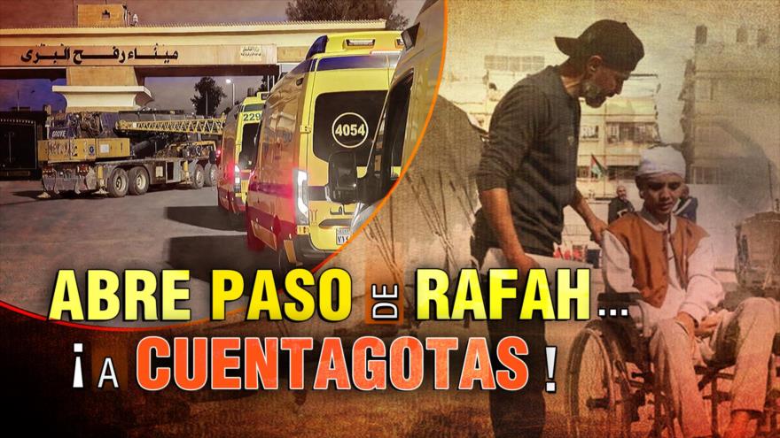 Régimen israelí abre paso de Rafah ¡a cuentagotas!, mientras prosigue con el genocidio en Gaza | Detrás de la Razón