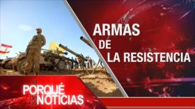 Armas de la resistencia | El Porqué de las Noticias