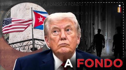 A FONDO: décadas de presión y bloqueo; la ofensiva de EEUU contra Cuba