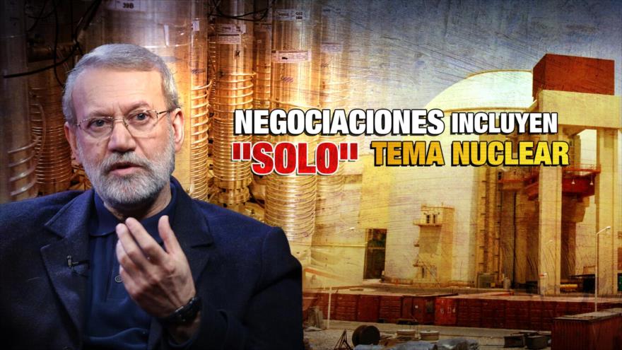 Negociaciones incluyen “solo” tema nuclear | Detrás de la Razón