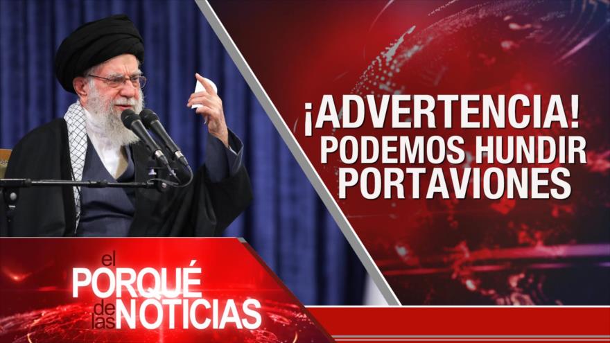 ¡Advertencia! podemos hundir portaviones| El Porqué de las Noticias
