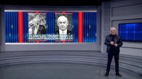 Planes de Trump para la reconstrucción de Gaza | Brecha Económica