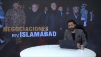 Diálogos de Islamabad: Horas decisivas; Delegaciones de Irán Y EEUU llegan a Pakistán | Detrás de la Razón 