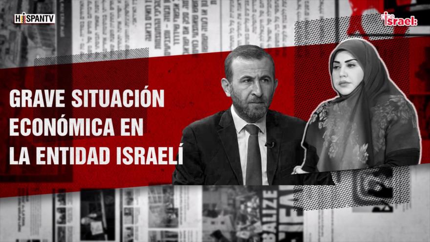 Grave situación económica en la entidad israelí | Dice Israel
