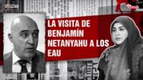 La visita de Benjamín Netanyahu a los EAU | Dice Israel