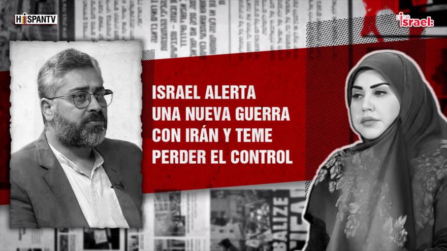 Israel alerta una nueva guerra con Irán y teme perder el control | Dice Israel
